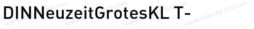 DINNeuzeitGrotesKL T字体转换
